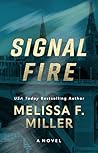 Signal Fire: A Novel