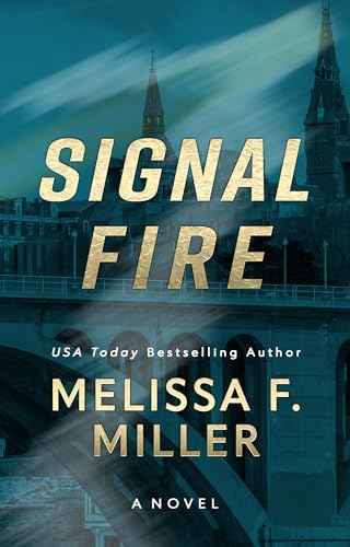 Signal Fire: A Novel (Kindle Edition)
