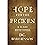 Hope For The Broken by DC Robertsson