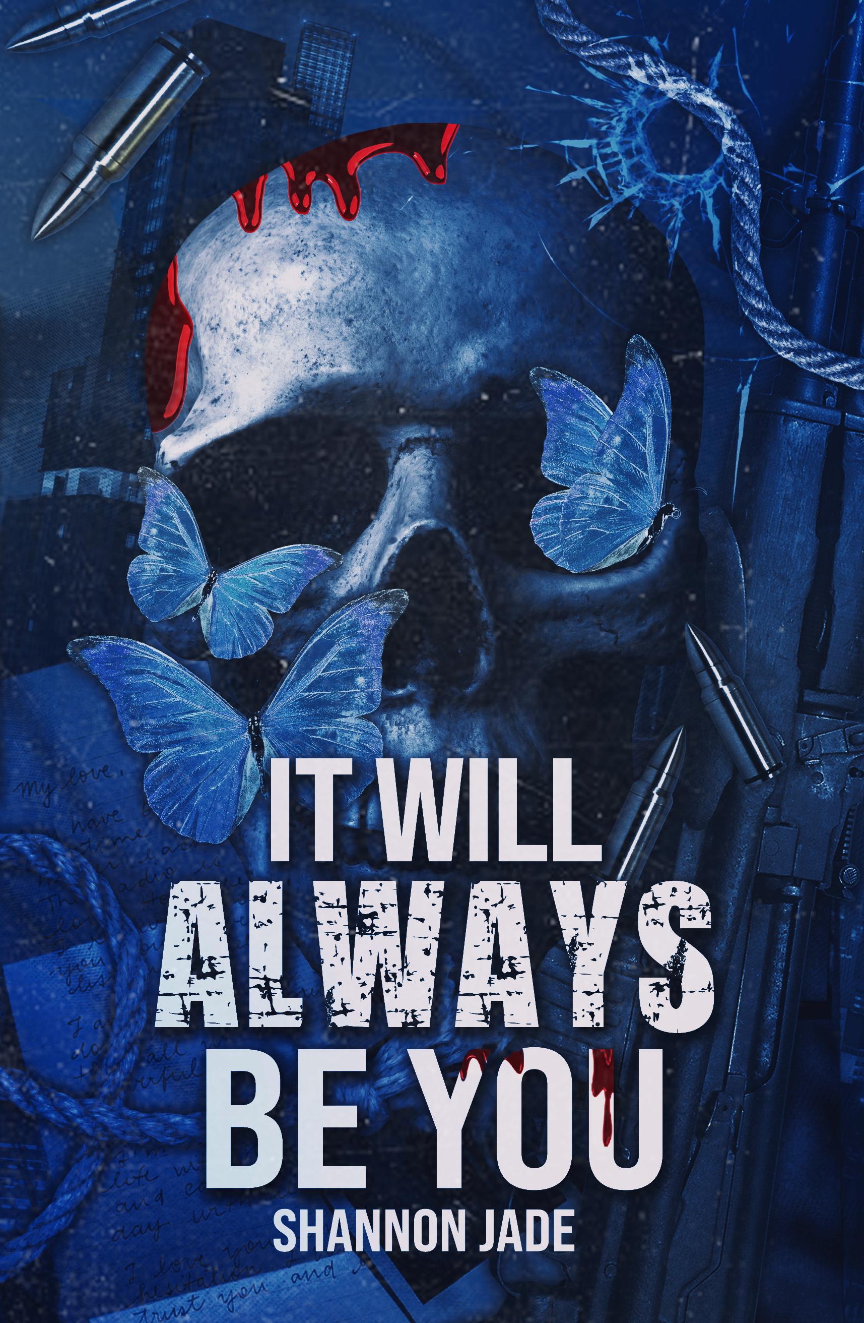 It Will Always Be You (Four Points Mafia, #3)