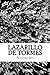 Lazarillo de Tormes: La vid...