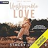 Unstoppable Love (Kelley Family, #2)