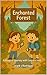 Enchanted Forest: “A Magica...