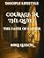 Courage in the Quiet: The F...