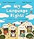 My Language Rights by Judy Thompson