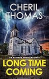 Long Time Coming:...