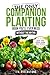 The ONLY Companion Planting Book You'll Ever Need Without the... by I.V. Fieldstone