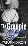 The Groupie- Denver: (Sex, Daddy Issues, and Rock & Roll) 2