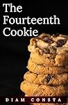 The Fourteenth Cookie by Diam Consta