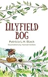 Lilyfield Bog by Patricia L H Black