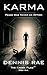 Karma: Peace Was Never An Option (The Karma Files Book 1)