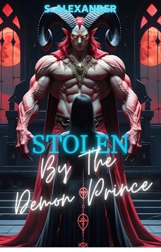 Stolen By The Demon Prince: A Steamy Fated Mates Monster Romance Short Read (Feral Bonds Book 6)