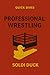 Professional Wrestling :