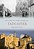 Tadcaster Through Time