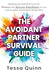 The Avoidant Part...