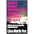 Britain's Haunted Highways - True Encounters with Ghosts and ... by Lisa-Marie Fox