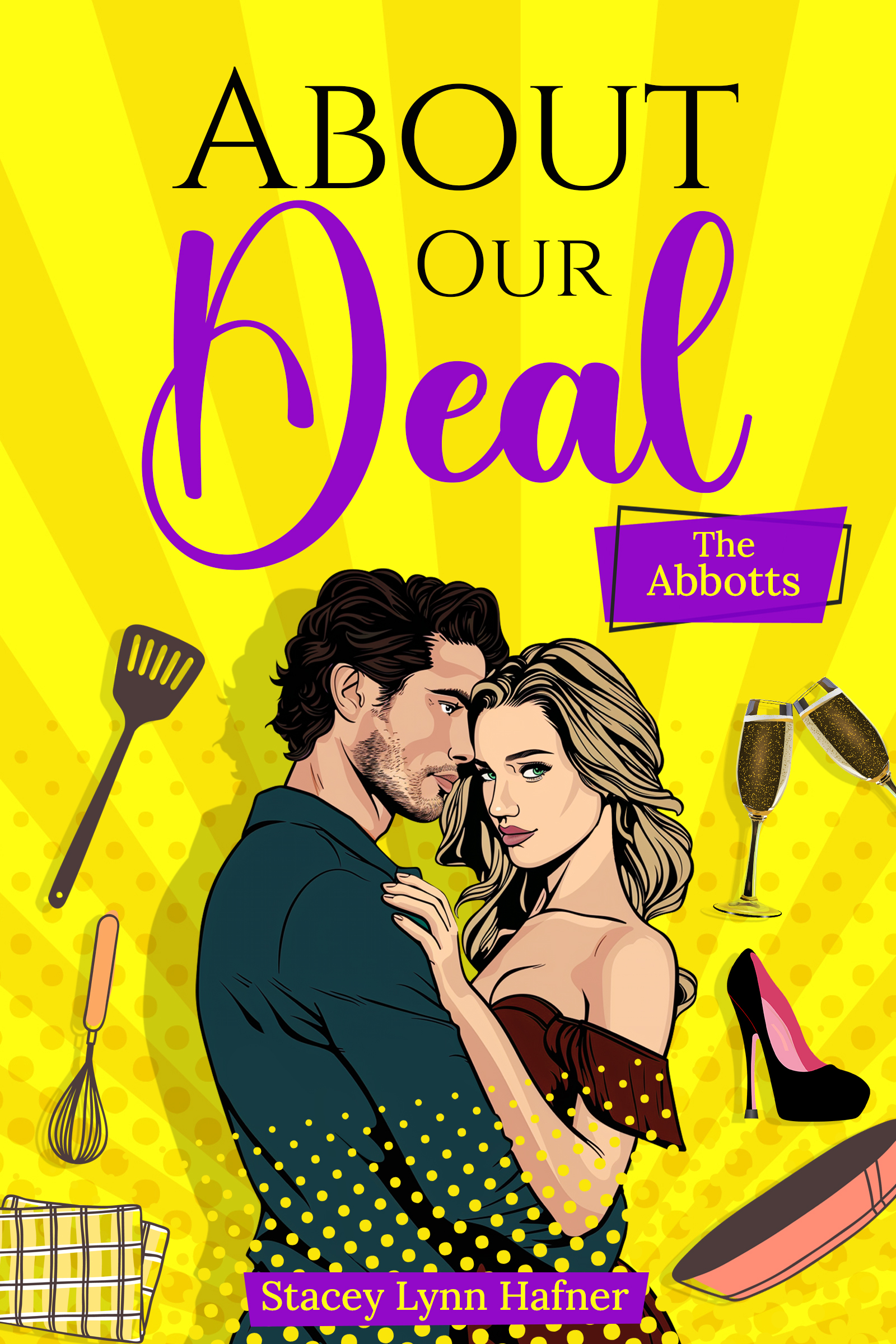About Our Deal: Book One in The Abbotts Series (Paperback)