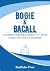 BOGIE & BACALL: What the Ca...