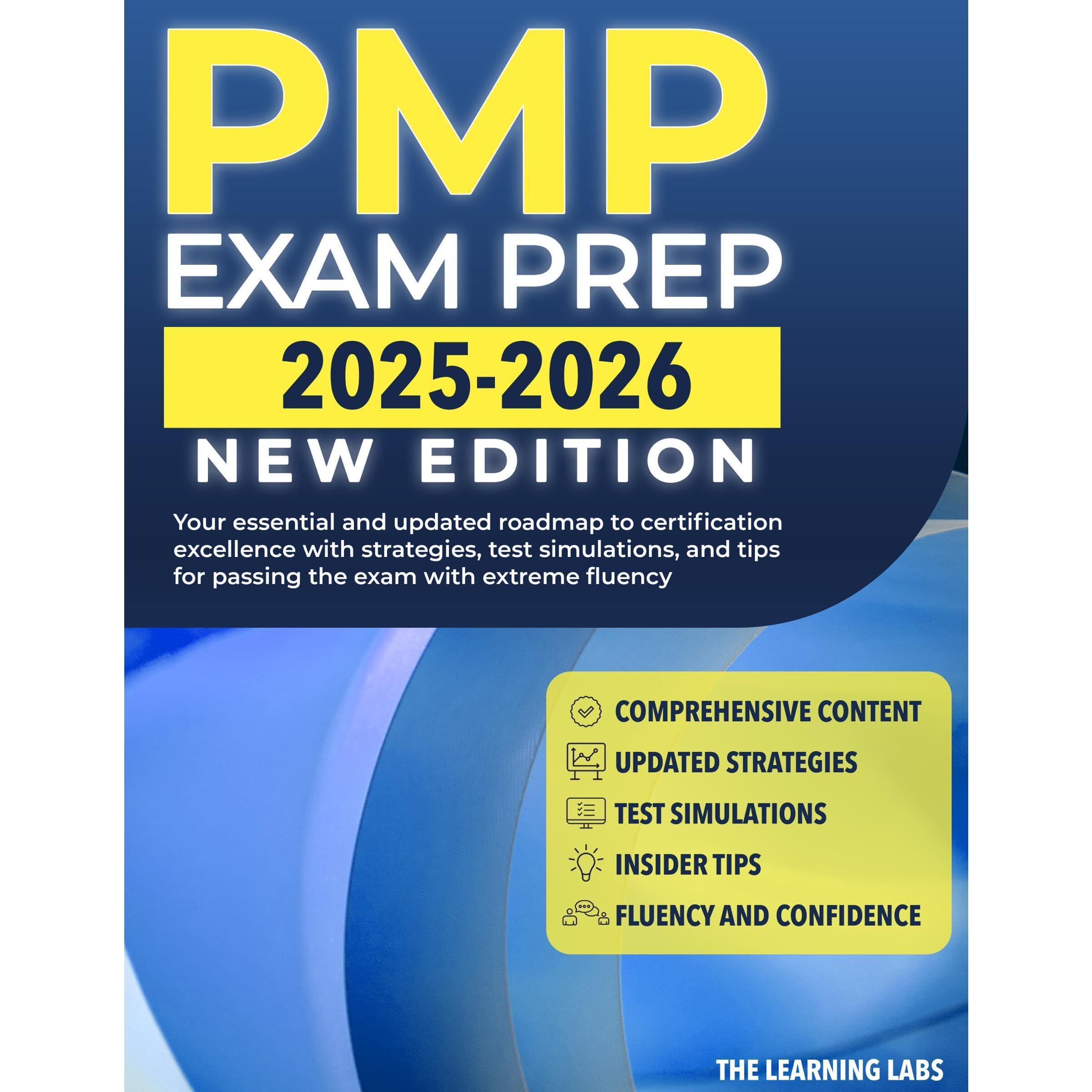 PMP Exam Prep 2025-2026: Your Essential & Updated Roadmap to Certification Excellence with Strategies, Test Simulations and Tips for Passing the Exam with Extreme Fluency. (Audible Audio)