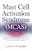 Mast Cell Activation Syndro...