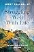 Struggling Well With Life by Jimmy Kallam