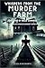Whispers from the Murder Farm: The Case of Belle Gunness: Inside the Mind of America's Darkest Femme Fatale (Shadows of the Past)