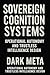 Sovereign Cognition Systems...
