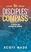 The Disciples' Compass: A G...