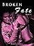 Broken Fate - Part One (An Erotic Romance Serial Novel)