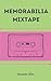 Memorabilia Mixtape by Amanda Giles