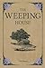 The Weeping House