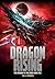 Dragon Rising by M.R. Forbes
