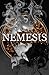 Nemesis by Shania Scichilone Nemesis by Shania Scichilone