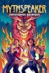 Mythspeaker by Christopher Roubique Mythspeaker by Christopher Roubique