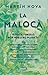 La maloca. 15 voces unidas por nuestro planeta / The Maloca (Spanish Edition)