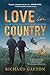 Love In Country by Richard Gayton