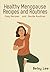 Healthy Menopause Recipes a...
