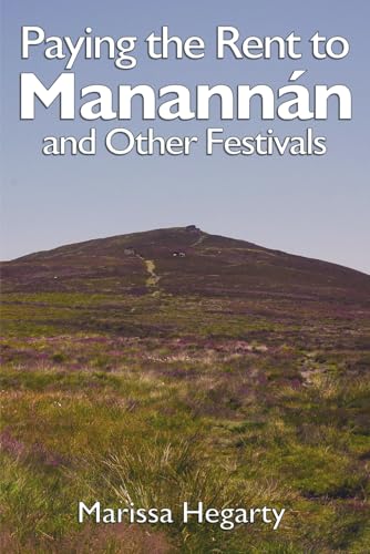 Paying the Rent to Manannán and Other Festivals (Paperback)