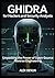 Ghidra for Hackers and Secu...