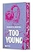 Too Young - Collector