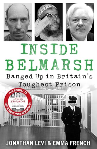 Inside Belmarsh: Banged Up in Britain's Toughest Prison (Kindle Edition)