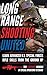 Long Range Shooting United:...