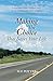 Making The Choice That Saves Your Life by Sue Potter