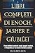 I LIBRI COMPLETI DI ENOCH, ...
