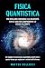 FISICA QUANTISTICA: Per riv...