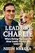 Lead Like Charlie : What a ...