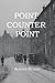 Point Counter Point