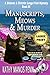 Manuscripts, Meows & Murder...