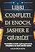 I LIBRI COMPLETI DI ENOCH, ...