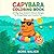 Capybara Coloring Book: 40 ...